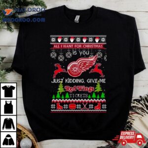 All I Want For Christmas Is You Detroit Red Wings Ice Hockey Ugly Christmas Tshirt