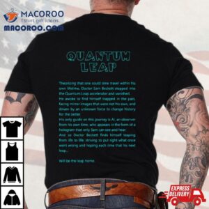 All The Words To The Opening Of Quantum Leap Shirt 3 All The Words To The Opening Of Quantum Leap Tshirt