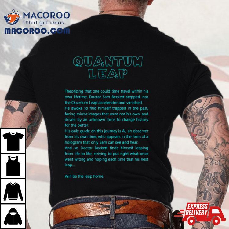 All The Words To The Opening Of Quantum Leap Shirt All The Words To The Opening Of Quantum Leap Shirt