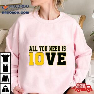 All You Need Is Jordan Love Football Shirt