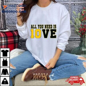 All You Need Is Jordan Love Football Tshirt