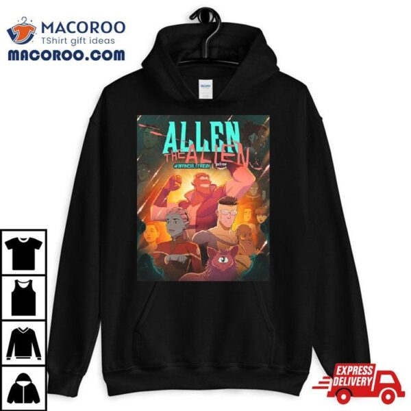 Allen The Alien Invincible Friday T Shirt