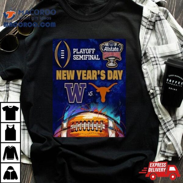 Allstate Sugar Bowl Matchup Is Set For Washington Football Vs Texas Football Shirt