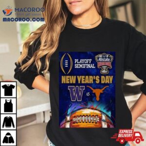 Allstate Sugar Bowl Matchup Is Set For Washington Football Vs Texas Football Tshirt