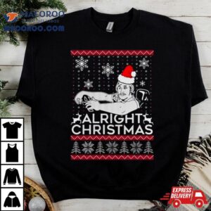 Alright Christmas Funny Driver Ugly Christmas 2023 T Shirt