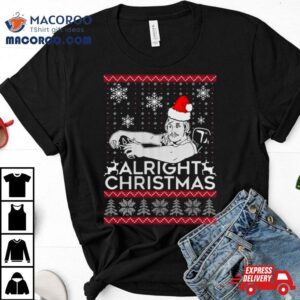 Alright Christmas Funny Driver Ugly Christmas Tshirt