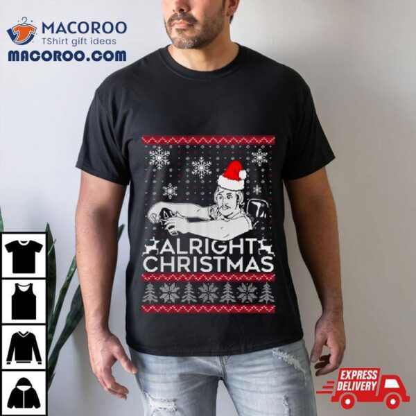 Alright Christmas Funny Driver Ugly Christmas 2023 T Shirt