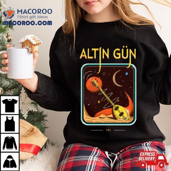 Altin Gun Shirt