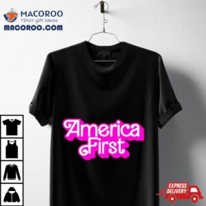 America First Barbie Tshirt