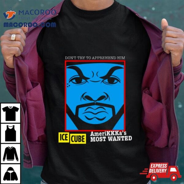 Amerikkka’s Most Wanted Ice Cube Shirt