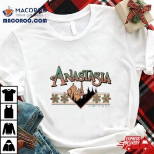 Anastasia Journey To The Past Shirt