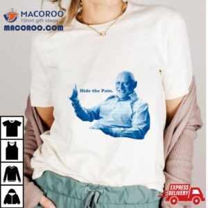 Andras Arato Hide The Pain Tshirt