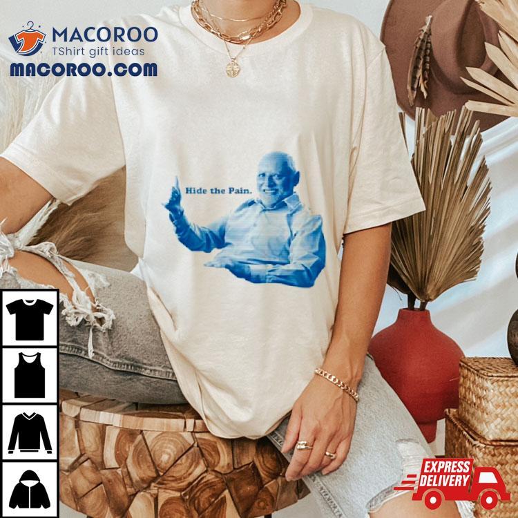 Andras Arato Hide The Pain Shirt Andras Arato Hide The Pain Shirt