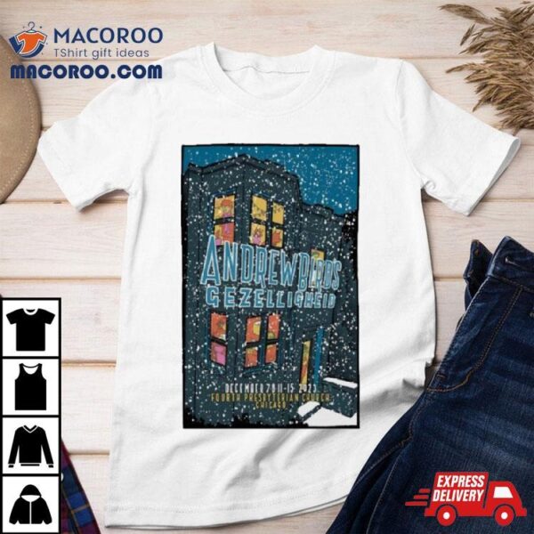 Andrew Bird December 7, 8, 11 15, 2023 Fourth Presbyterian Church, Chicago Poster Shirt