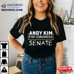 Andy Kim For Congress Senate Tshirt