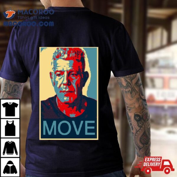 Anthony Bourdain Famous Chef Quote Shirt