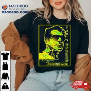 Anthony Bourdain Shirt