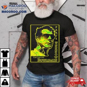 Anthony Bourdain Tshirt