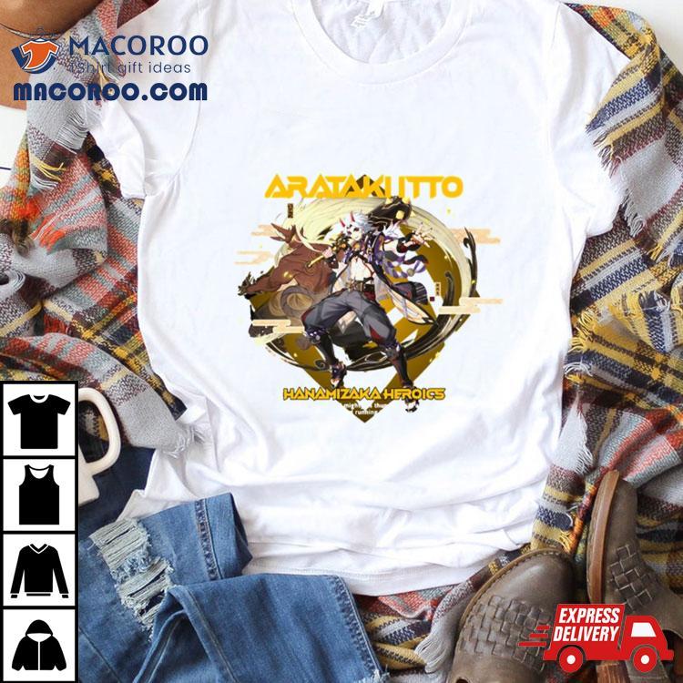 Arataki Itto Hanamizaka Heroics Shirt Arataki Itto Hanamizaka Heroics Shirt