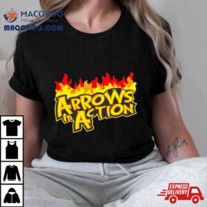 Arrows In Action Fire Tshirt