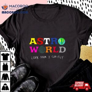 Astroworld Look Mum I Can Fly Travis Scot Tshirt