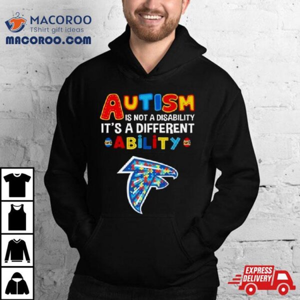 Atlanta Falcons Autism Is Not A Disability It’s A Different Ability Shirt