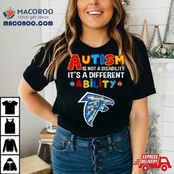 Atlanta Falcons Autism Is Not A Disability It’s A Different Ability Shirt