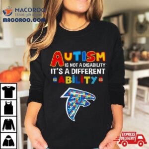 Atlanta Falcons Autism Is Not A Disability It S A Different Ability Tshirt