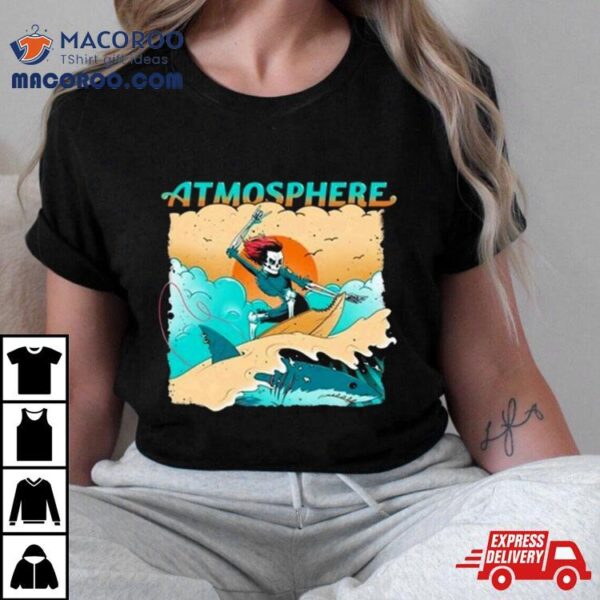 Atmosphere Surfing Through T Shirt