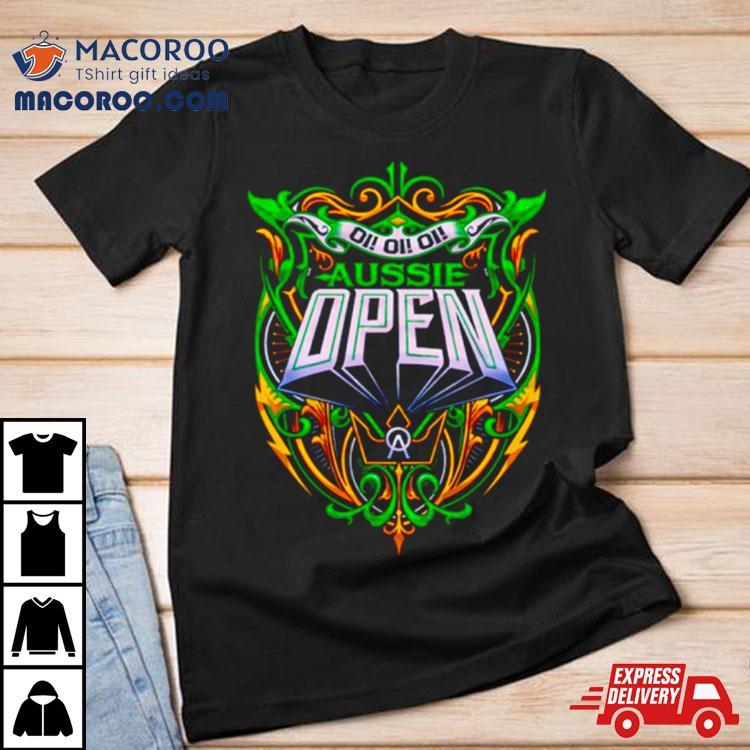 Aussie Open Oi Oi Oi Shirt Aussie Open Oi Oi Oi Shirt