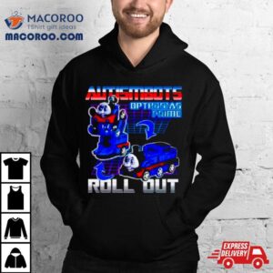 Autismbots Opthomas Prime Roll Out Shirt