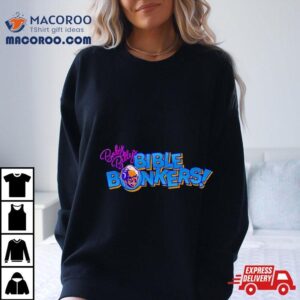 Baby Billy’s Bible Bonkers Shirt
