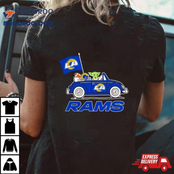 Baby Yoda Drive A Car Los Angeles Rams Football Flag Logo Shirt