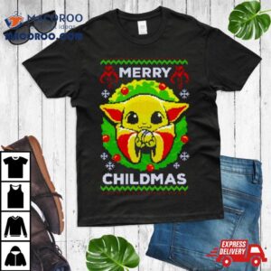 Baby Yoda Merry Childmas Ugly Christmas Shirt