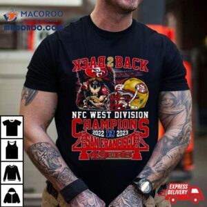 Back To Back Nfc West Division Champions 2022 – 2023 San Francisco 49ers T Shirt