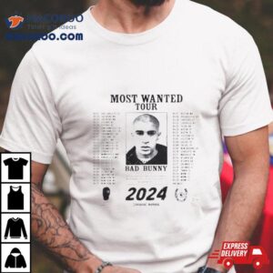 Bad Bunny Most Wanted Tour Shirt