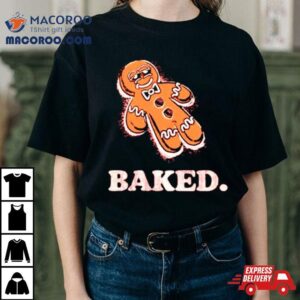 Baked Gingerbread Tshirt