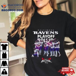 Baltimore Ravens Playoff Bound Playoffs Secured Don T Blink Tshirt