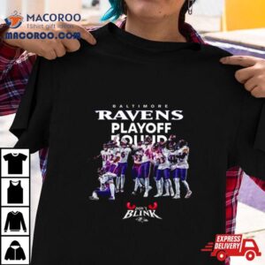 Baltimore Ravens Playoff Bound Playoffs Secured Don T Blink Tshirt