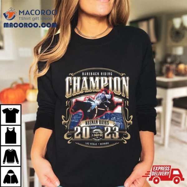 Bareback Riding Champion Keenan Hayes 2023 T Shirt