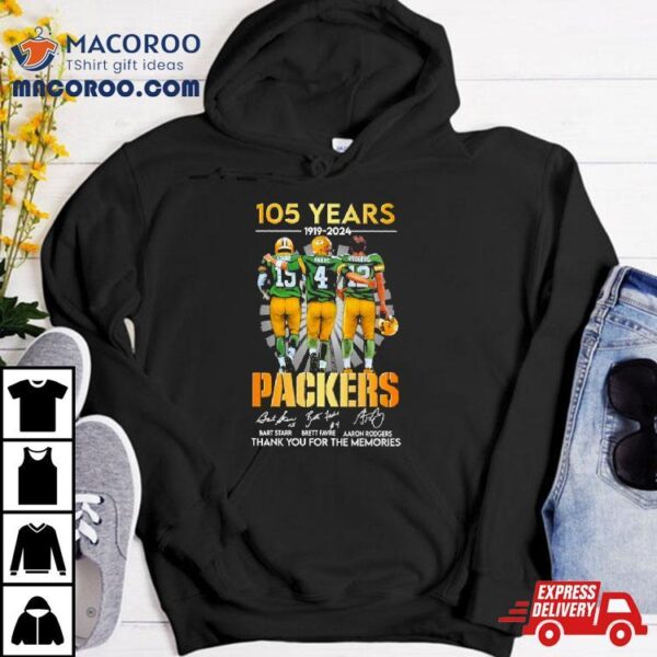 Bart Starr Brett Favre Aaron Rodgers Green Bay Packer 105 Years 1919 2024 Memories Signatures Shirt