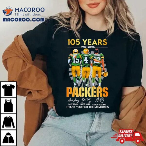 Bart Starr Brett Favre Aaron Rodgers Green Bay Packer 105 Years 1919 2024 Memories Signatures Shirt