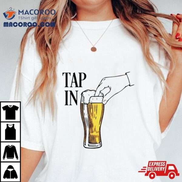 Beer Burner Tap In Shirt