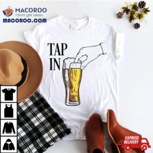 Beer Burner Tap In Tshirt