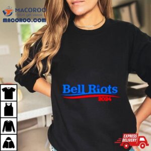 Bell Riots 2024 Shirt