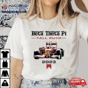 Beta Theta Pi Fall Rush 2023 T Shirt