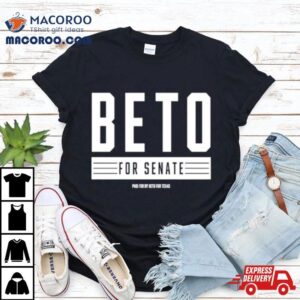 Beto For Senate Shirt