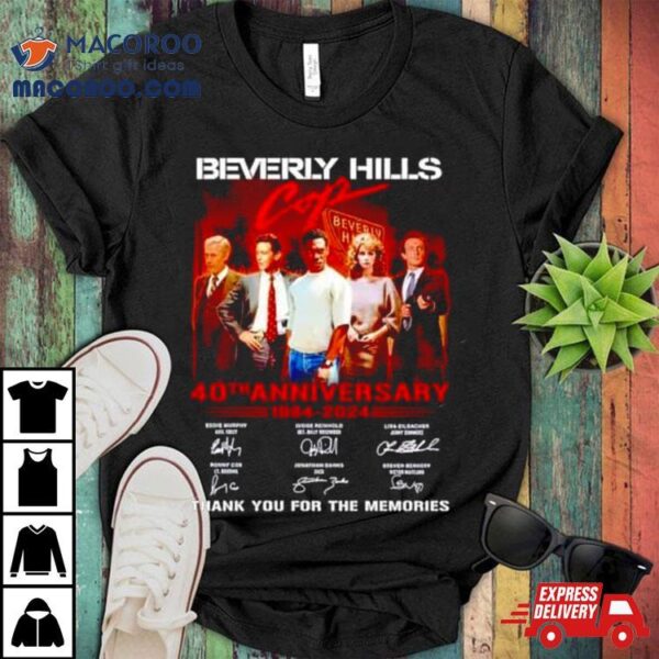 Beverly Hills Cop 40th Anniversary 1984 2024 Thank You For The Memories T Shirt