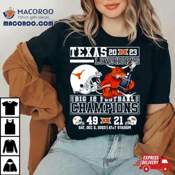 Bevo Texas Longhorns 2023 Big 12 Football Champions 49 21 T Shirt