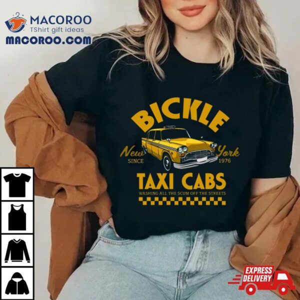 Bickle Taxi Cabs New York Shirt